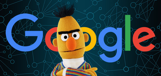 Google BERT Güncellemesi – Anlamı Ekim 2019